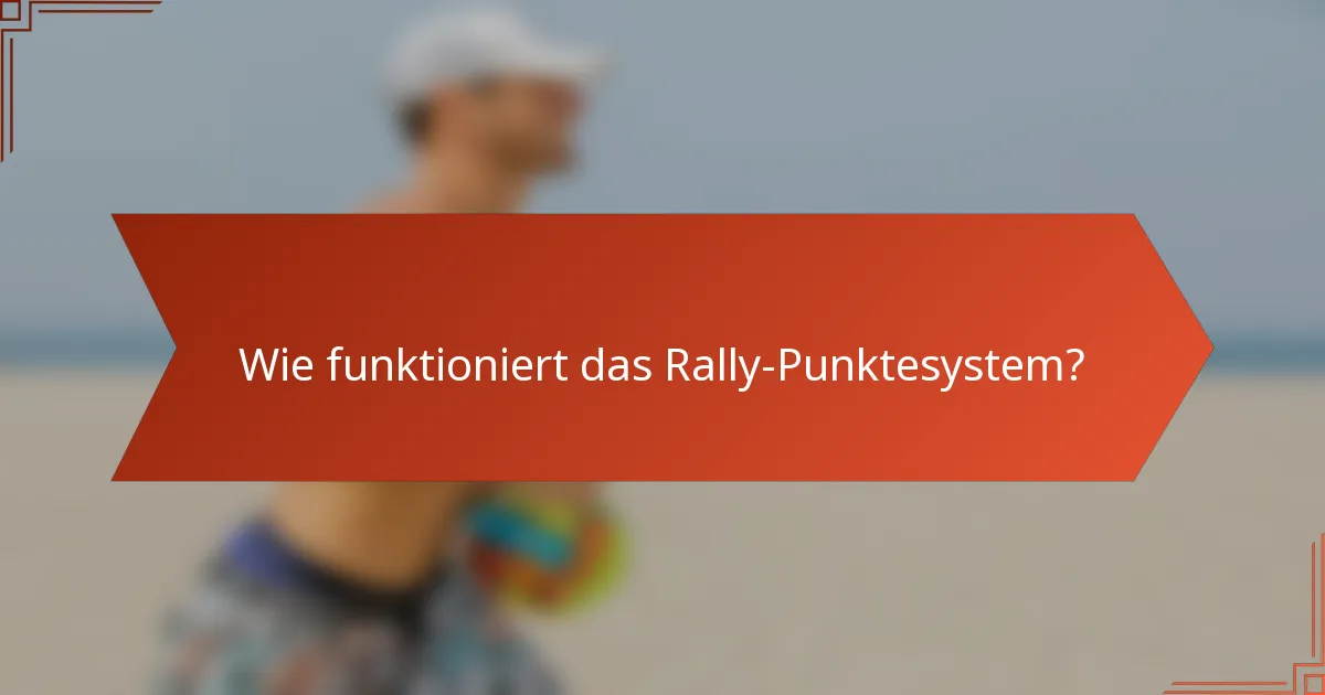 Wie funktioniert das Rally-Punktesystem?